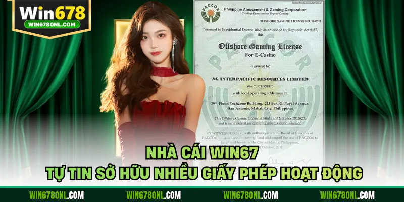 Win678 36 Nhà cái WIN678 tự tin sở hữu nhiều giấy phép hoạt động